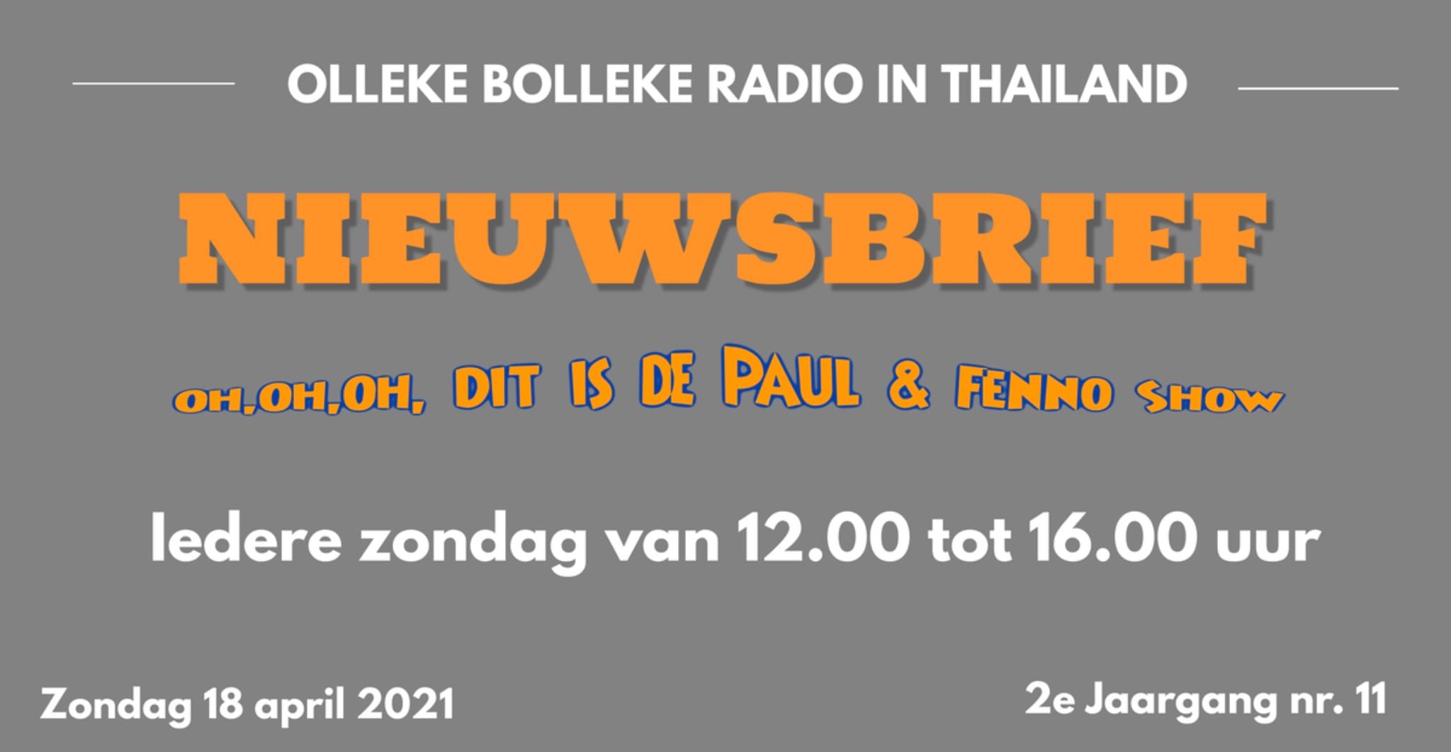 De Oh, Oh, Oh, Dit is de Paul & Fenno Show maakt er weer een gezellig weekend van!