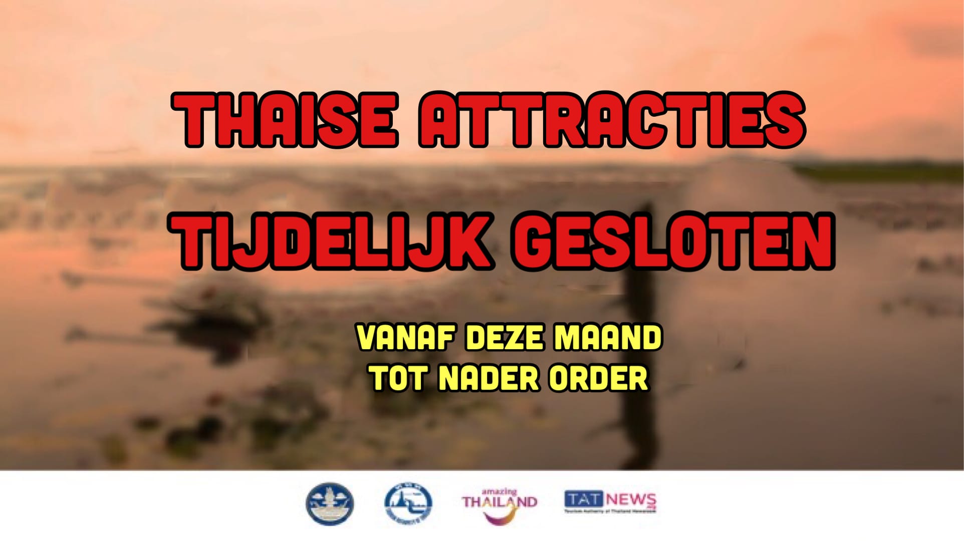 153 toeristische attracties in 21 Thaise provincies gesloten