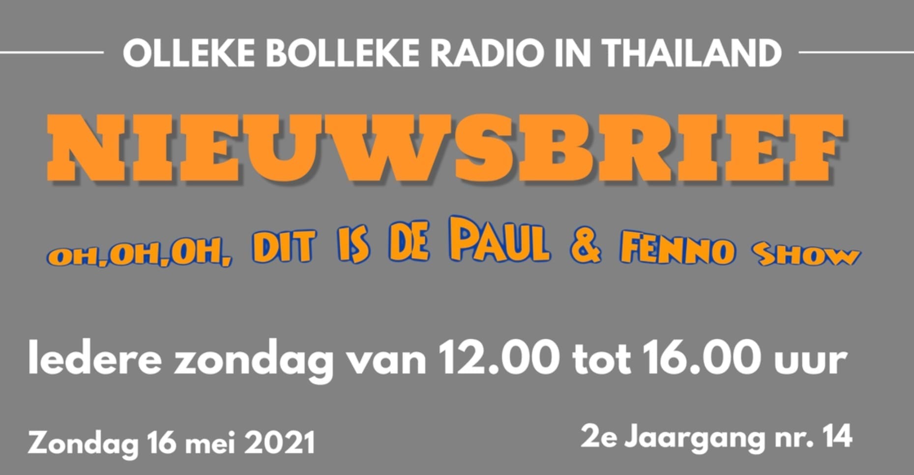 De Oh, Oh, Oh, Dit is de Paul & Fenno Show