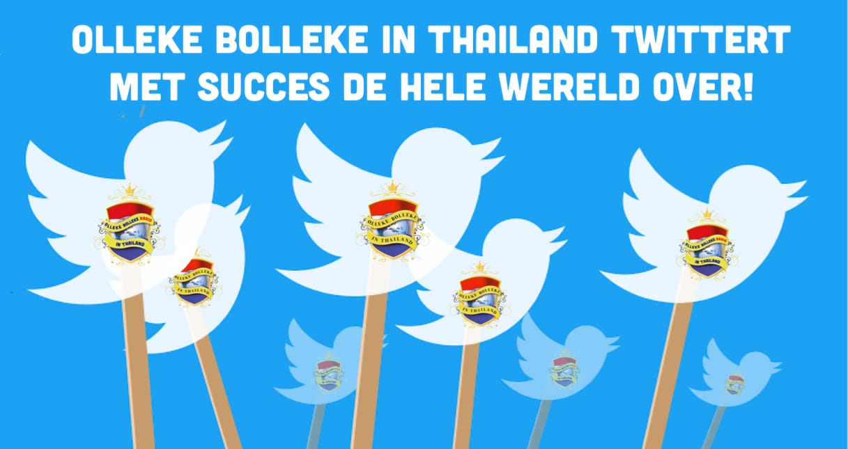 LEUK NIEUWS VOOR DE OLLEKE BOLLEKE IN THAILAND FANS!