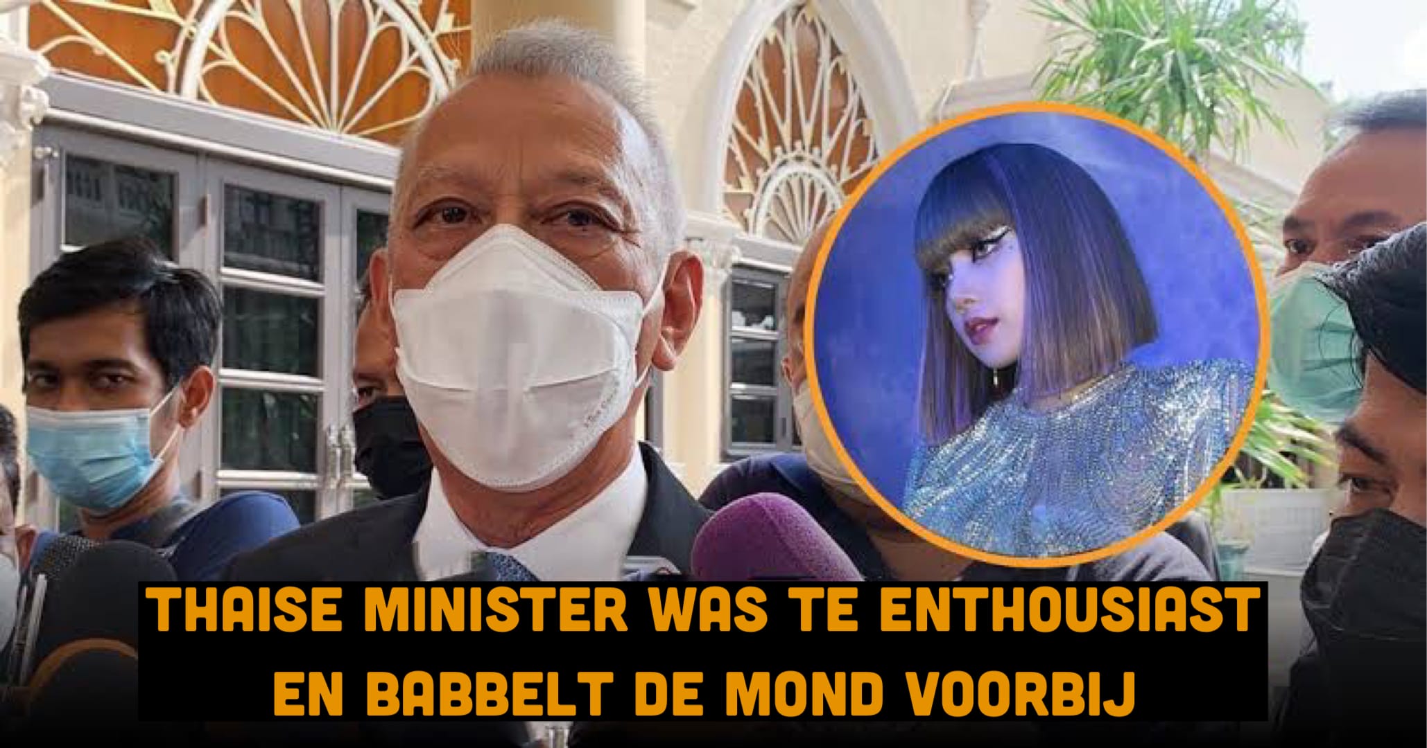 Minister geeft toe te snel zijn geweest met de aankondiging dat “lieve Lisa” naar Thailand zou komen