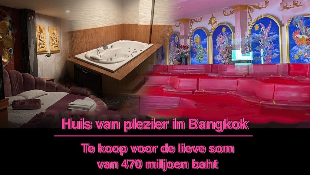 Luxe massagehuis van plezier in Bangkok staat voor 470 miljoen baht in de verkoop