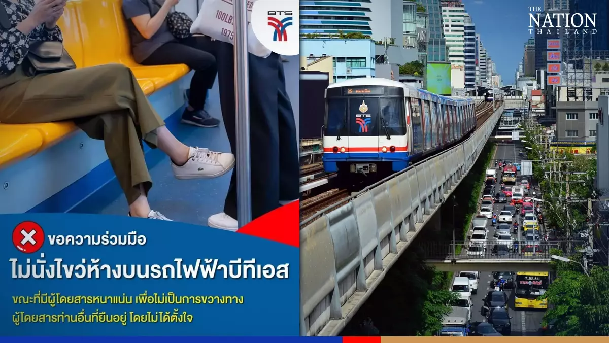 De BTS Skytrain in Bangkok dringt er bij passagiers op aan, om niet met de benen over elkaar te gaan zitten 