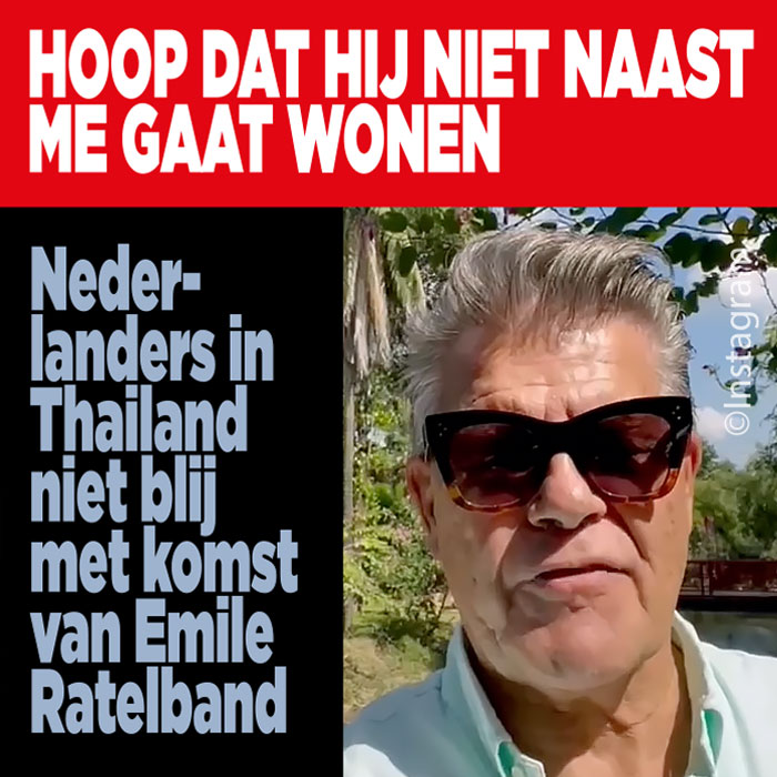 🎥 | Nederlanders in Thailand niet blij met komst Emile Ratelband: ‘Hoop dat hij niet naast me gaat wonen’