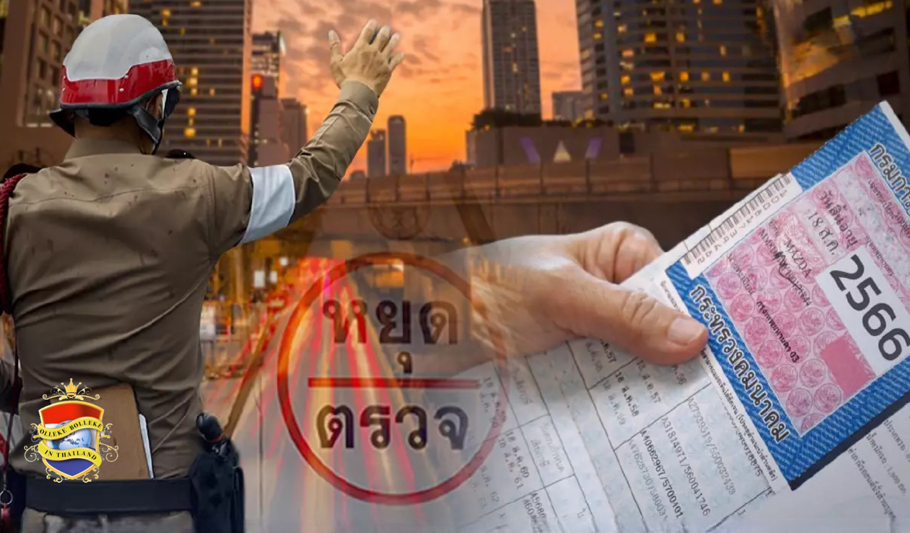 Automobilisten met openstaande boetes in Thailand luid en duidelijk gewaarschuwd