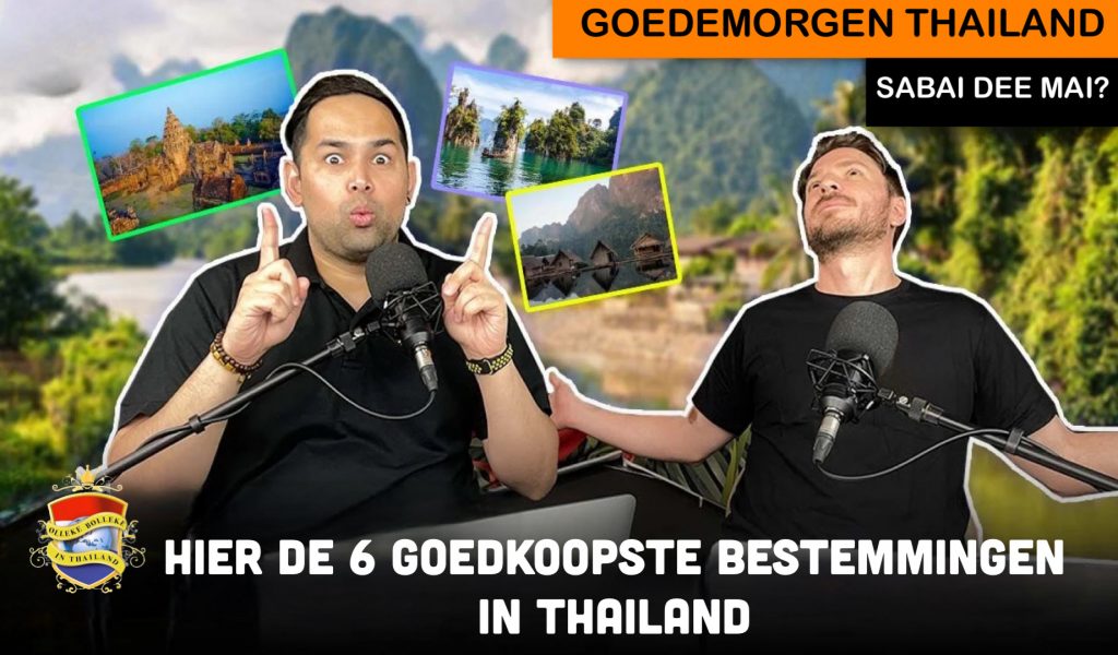 🎥 | Hier de Top 6 goedkoopste bestemmingen in Thailand 