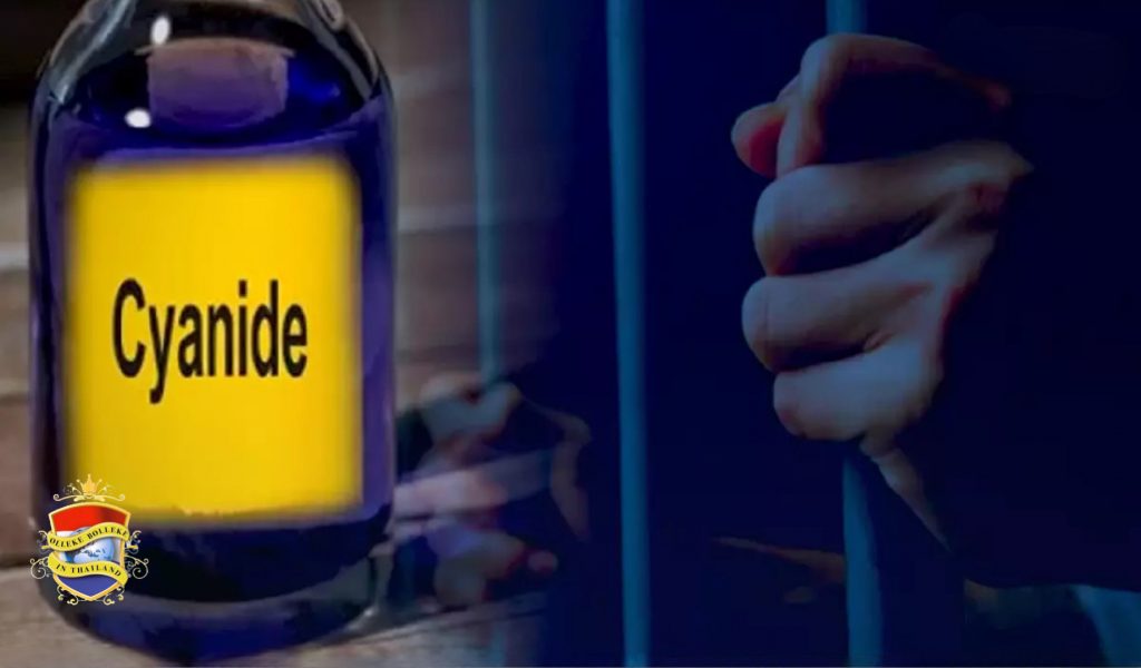 Het in bezit hebben van cyanide is in Thailand strafbaar, zo waarschuwt Thaise politie!