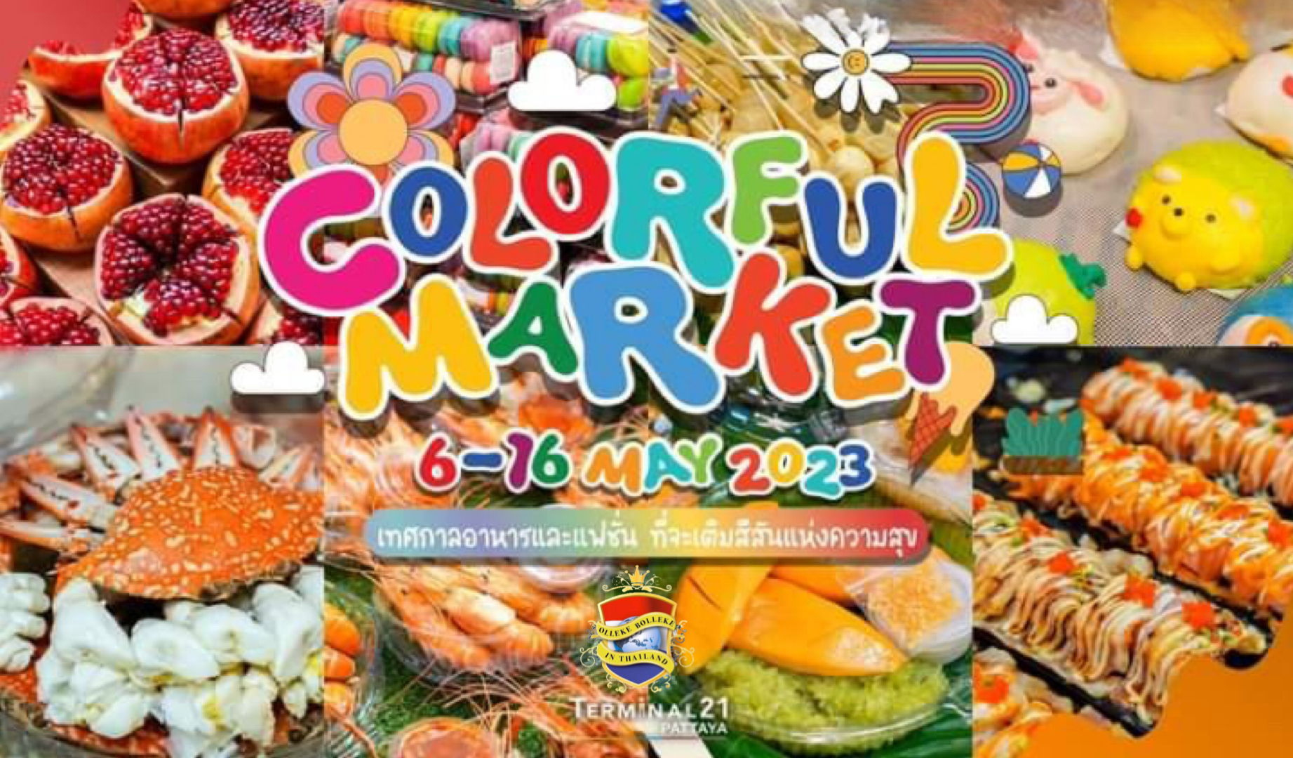 Fotocompilatie | Terminal 21 Pattaya houdt tot 16 mei een kleurrijke markt 