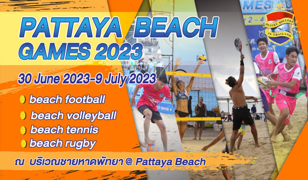 Pattaya organiseert van 30 juni tot 9 juli de “Pattaya Beach Games”