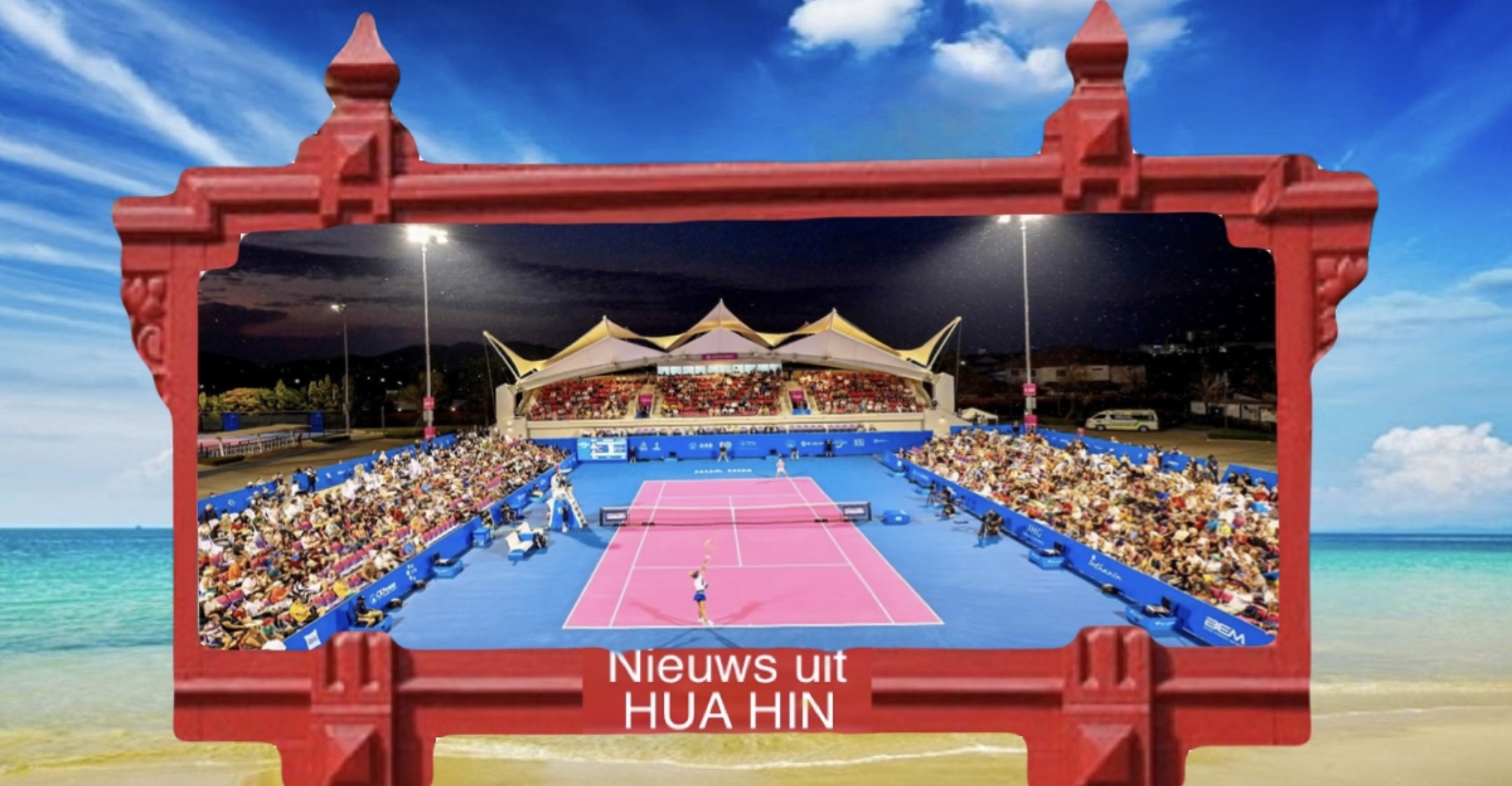Het ‘Open Tennistoernooi 2024’ keert in januari terug naar Arena Hua Hin