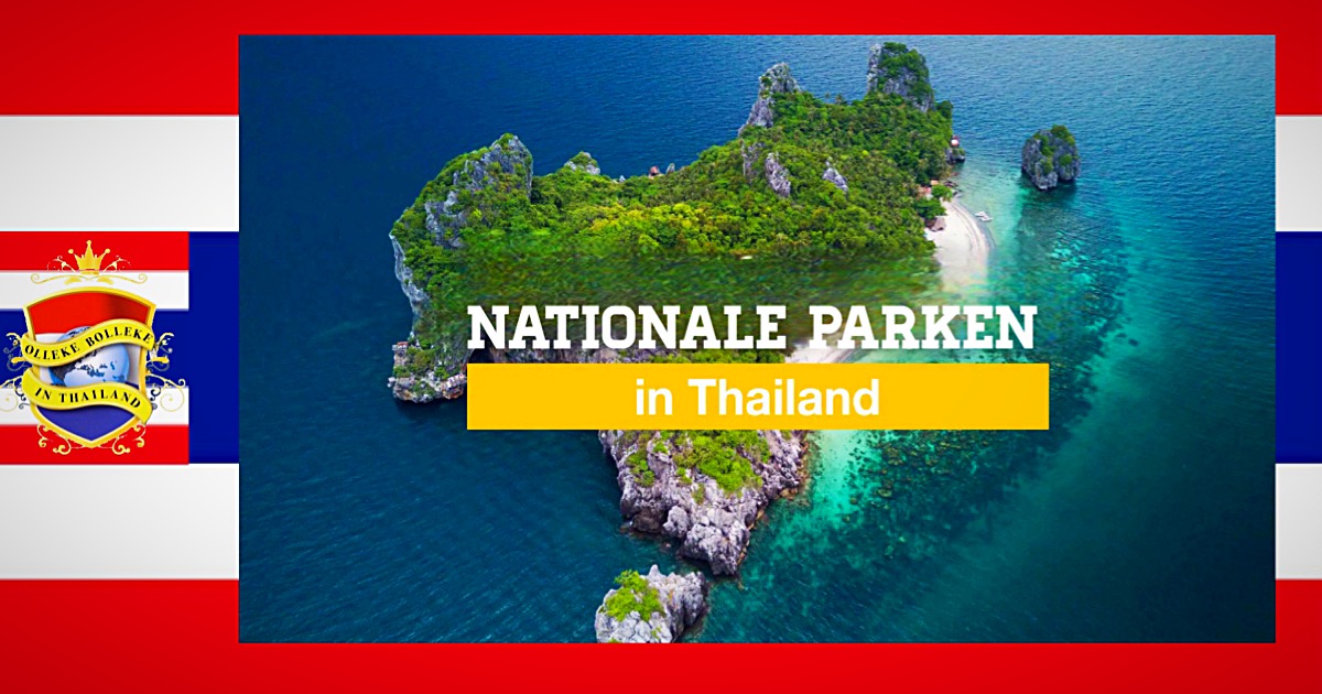 De nationale parken in Thailand melden recordinkomsten en bezoekersaantallen over 2023