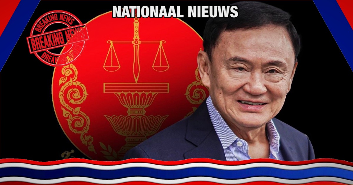 BREAKING | Constitutionele Rechtbank van Thailand wijst de aanklacht tegen Thaksin Shinawatra en Pheu Thai partij af❗️