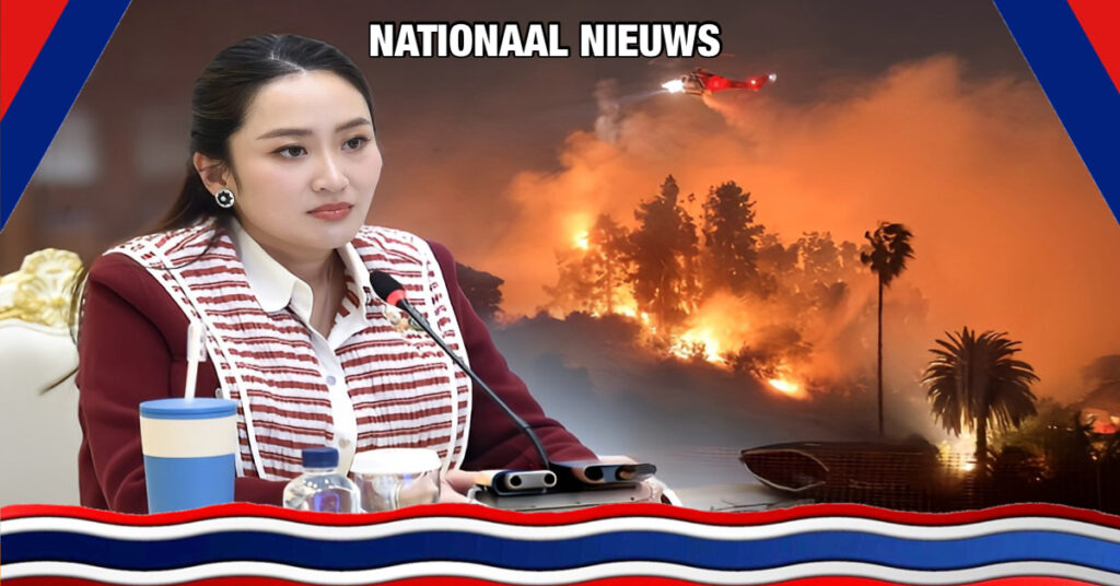 Premier van Thailand maakt zich zorgen over bosbranden in Los Angeles en instrueert het Thaise consulaat om burgers te ondersteunen