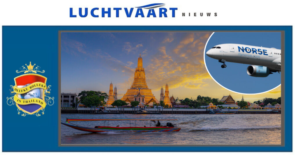 Norse Atlantic verhoogt komende winter significant de vliegfrequentie naar Thailand!