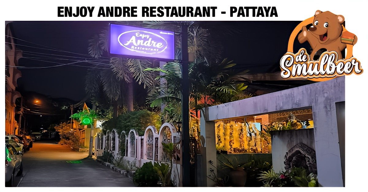 De Smulbeer zocht het dit keer wat hogerop, bij restaurant Enjoy André in Pattaya
