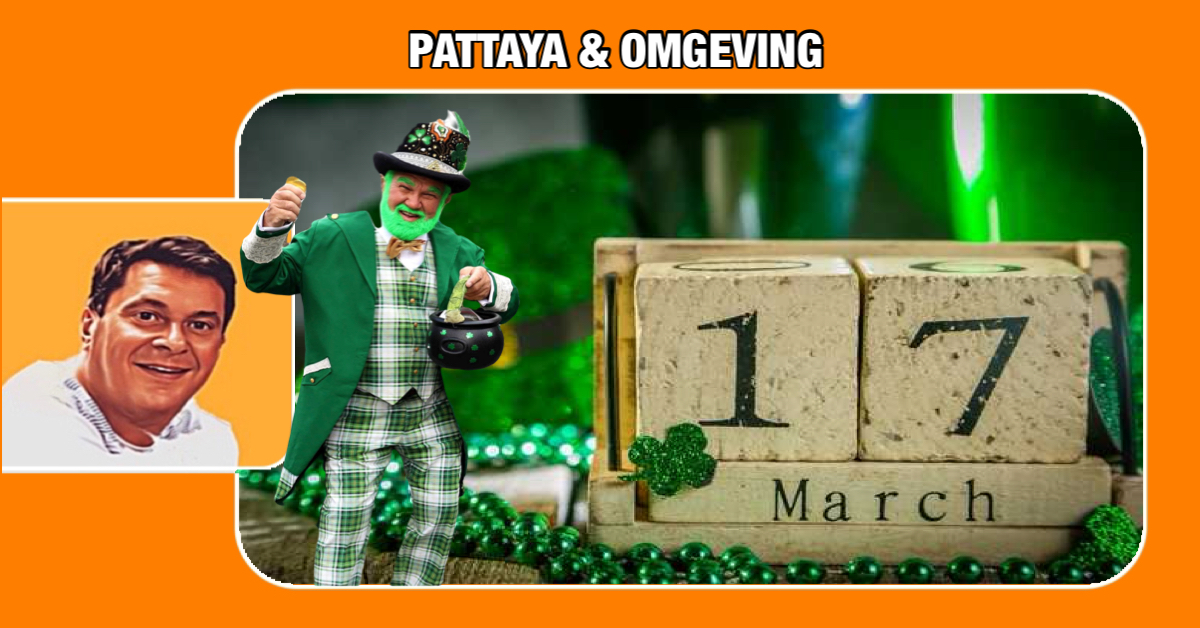 Morgen kleurt Pattaya groen met een spectaculaire St. Patrick’s Dag Parade!