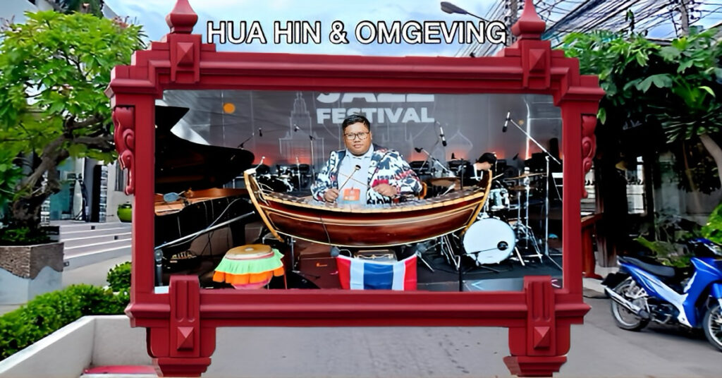 Niet twee, niet drie, maar vier dagen Jazzplezier in de badplaats Hua Hin