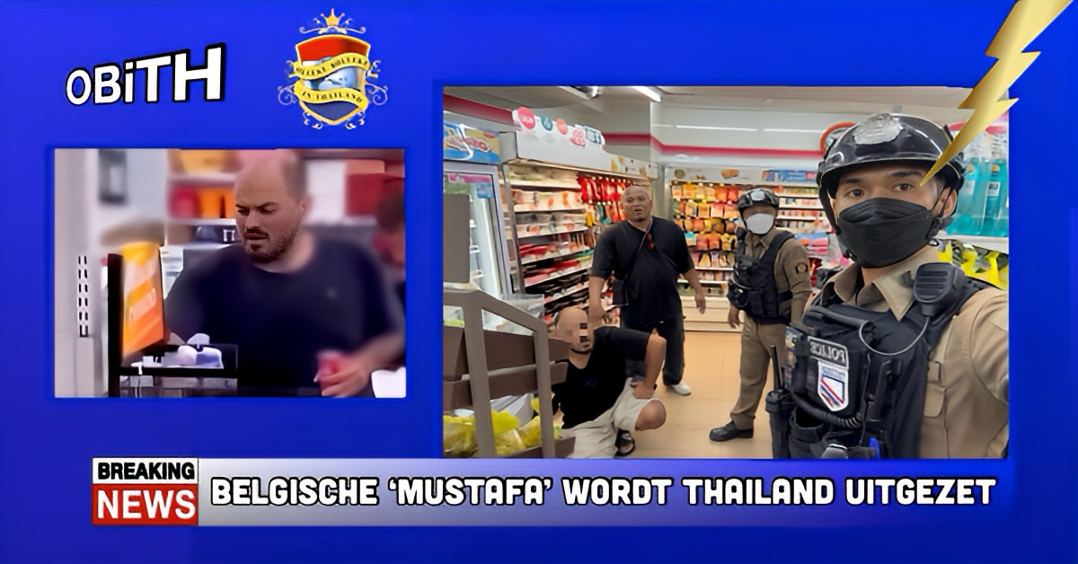 BREAKING | De Belgische ‘Mustafea’ wordt Thailand uitgezet en komt op de zwarte lijst