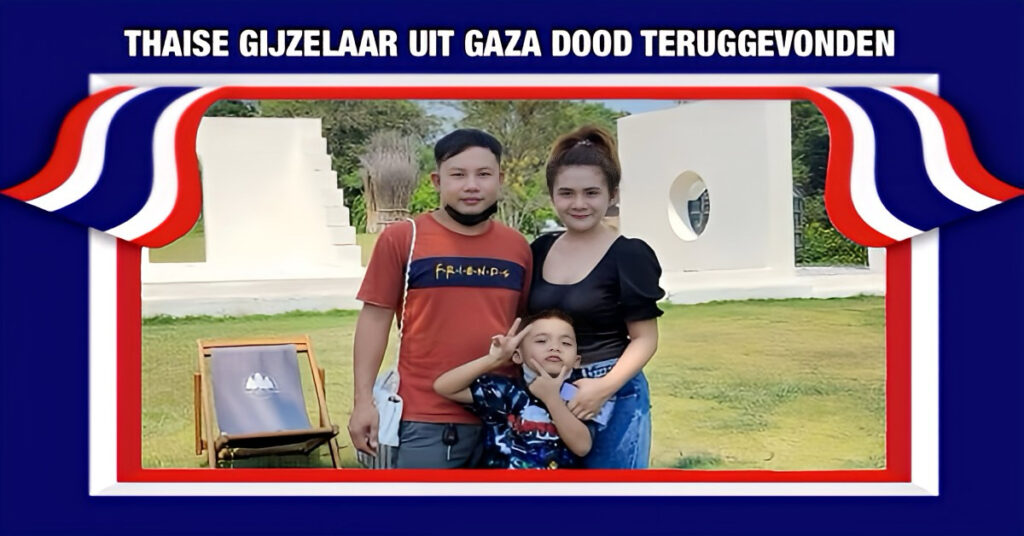 Israël haalt lichaam Thaise gijzelaar Nattapong Pinta terug uit Gaza