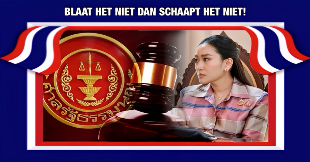 Premier Paetongtarn van Thailand moet het één en ander uitleggen, het Constitutioneel Hof onderzoekt het telefoongesprek met Hun Sen van Cambodja