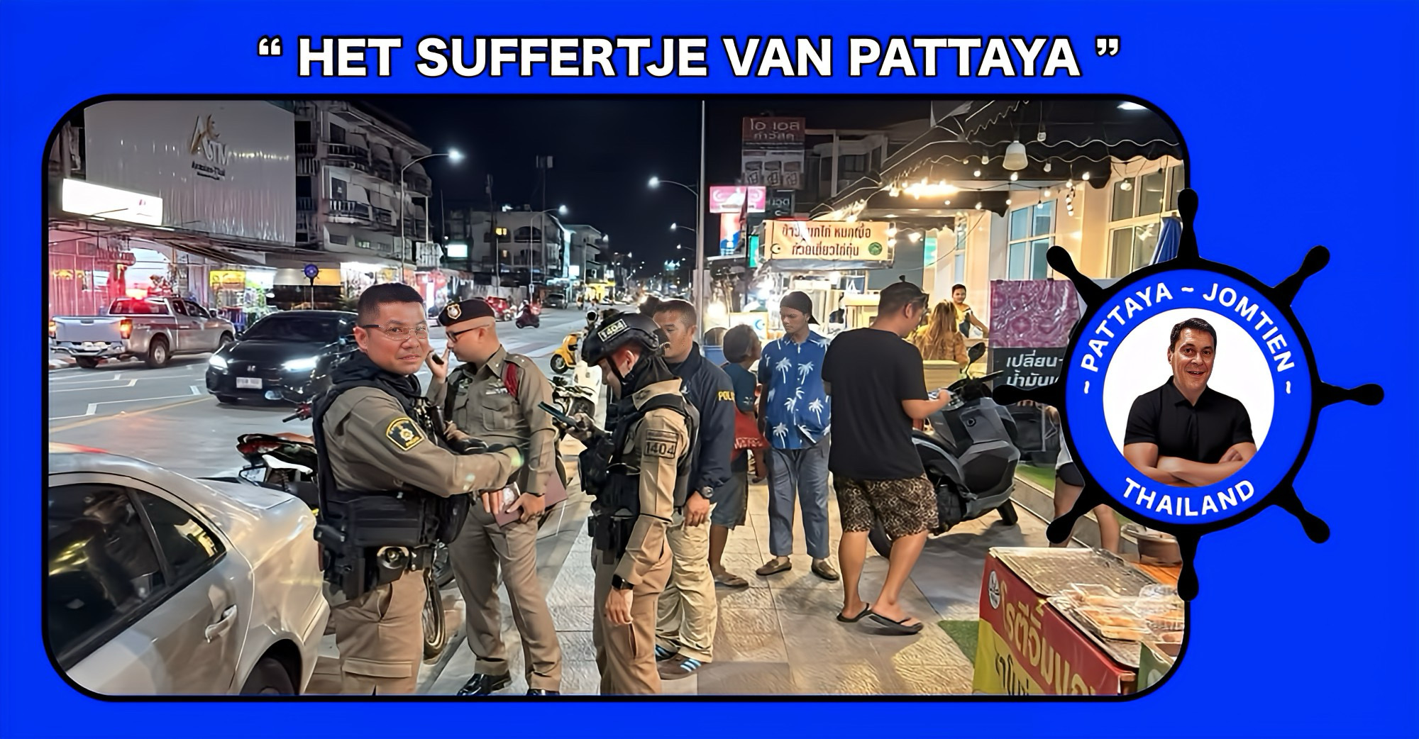 De schrik sloeg de bewoners in Pattaya om het hart, gelukkig kwam daar de slappe lach voor in de plaats