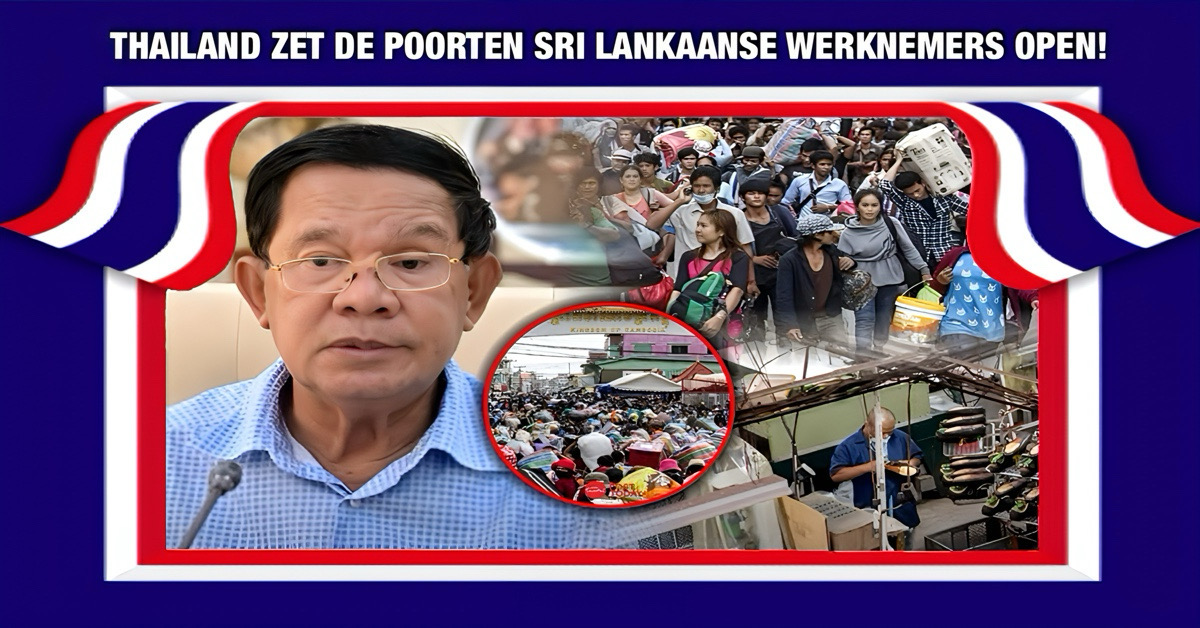 Thailand laat 10.000 Sri Lankaanse werknemers invliegen om de arbeidstekorten aan te pakken