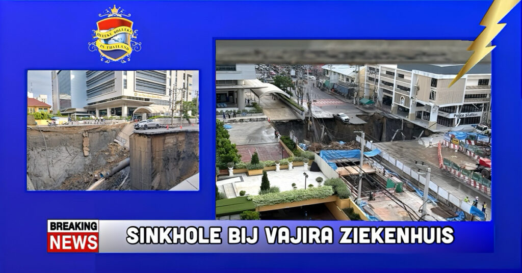 🎥 BREAKING | Enorm sinkhole nabij het Vajira Ziekenhuis in de hoofdstad leidt tot evacuatie van patiënten