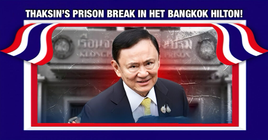 Voormalig premier Thaksin is in de beruchte Bangkok Hilton gevangenis van Thailand in quarantaine geplaatst