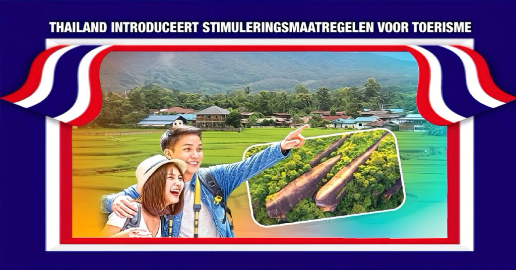 Thailand introduceert nieuwe stimuleringsmaatregelen ter bevordering van het toerisme
