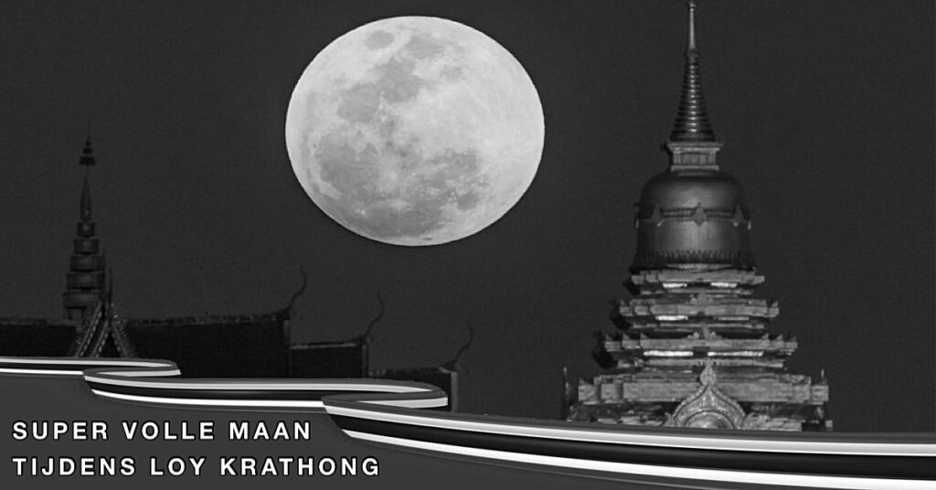 Dit jaar staat ons een spectaculaire Loy Krathong-avond in Thailand te wachten.