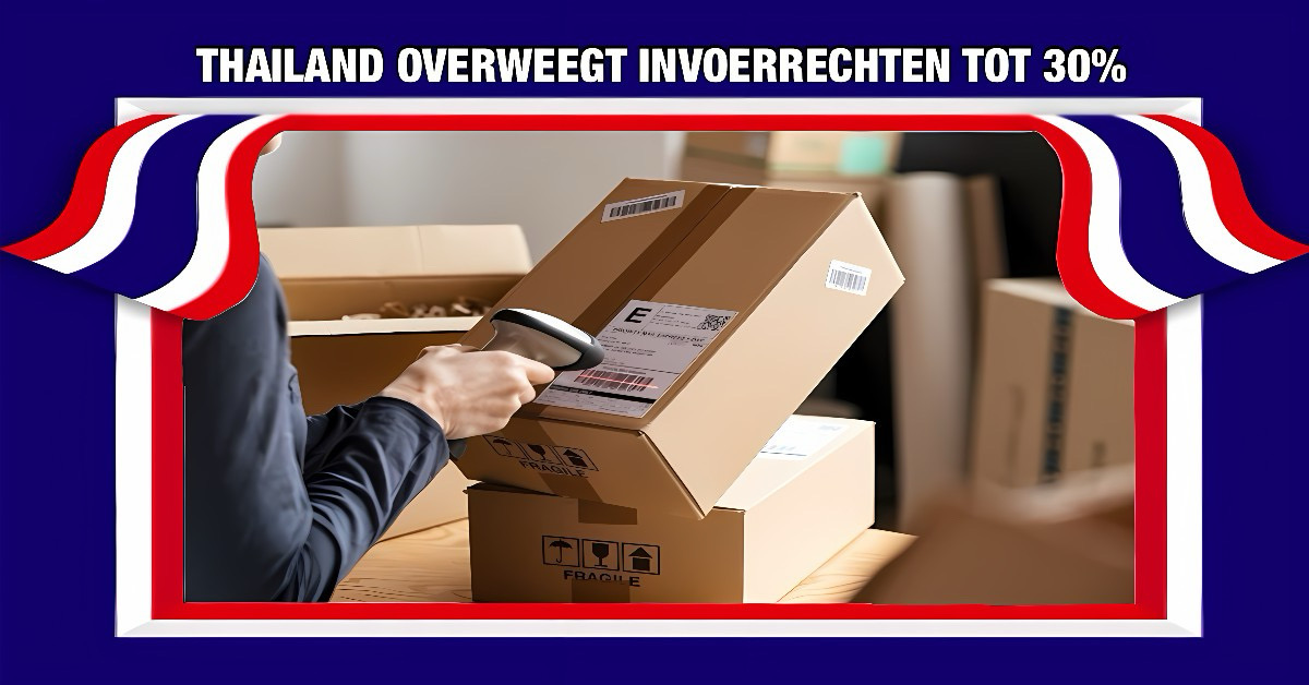 Thailand is van plan de invoerrechten op laagwaardige goederen verder te verhogen