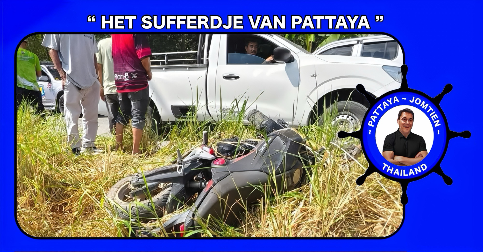 Man in Pattaya verongelukt, de politie tast volledig in het duister