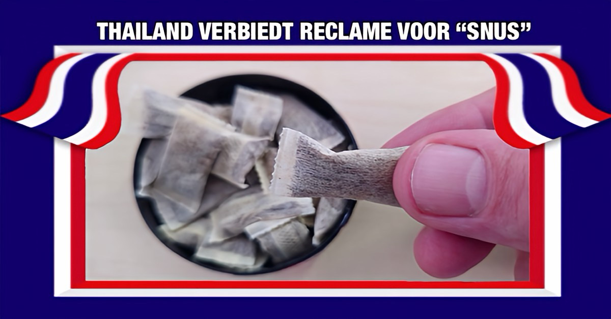 Streng verbod op reclame voor “Snus” in Thailand, de winkeliers worden in het snotje gehouden