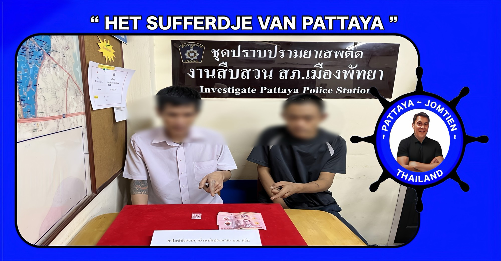 Politie Pattaya voerde een succesvolle undercoveroperatie uit tegen de lokale drugshandel in Jomtien