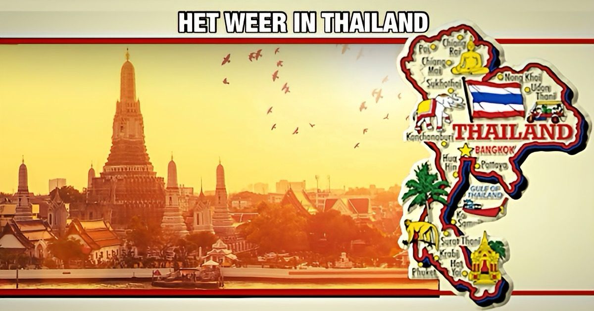 Weeralarm voor Thailand, gevaar van hoge temperaturen en onweer in de komende dagen.