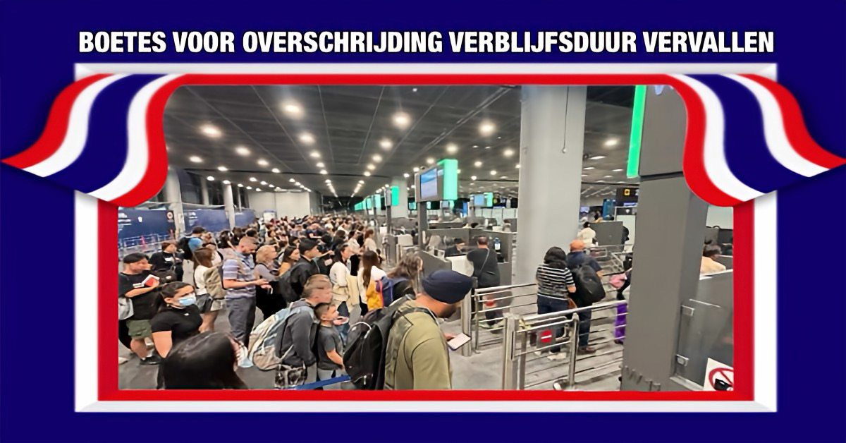Thailand ziet af van boetes voor het overschrijden van de verblijfsduur bij vertrek.