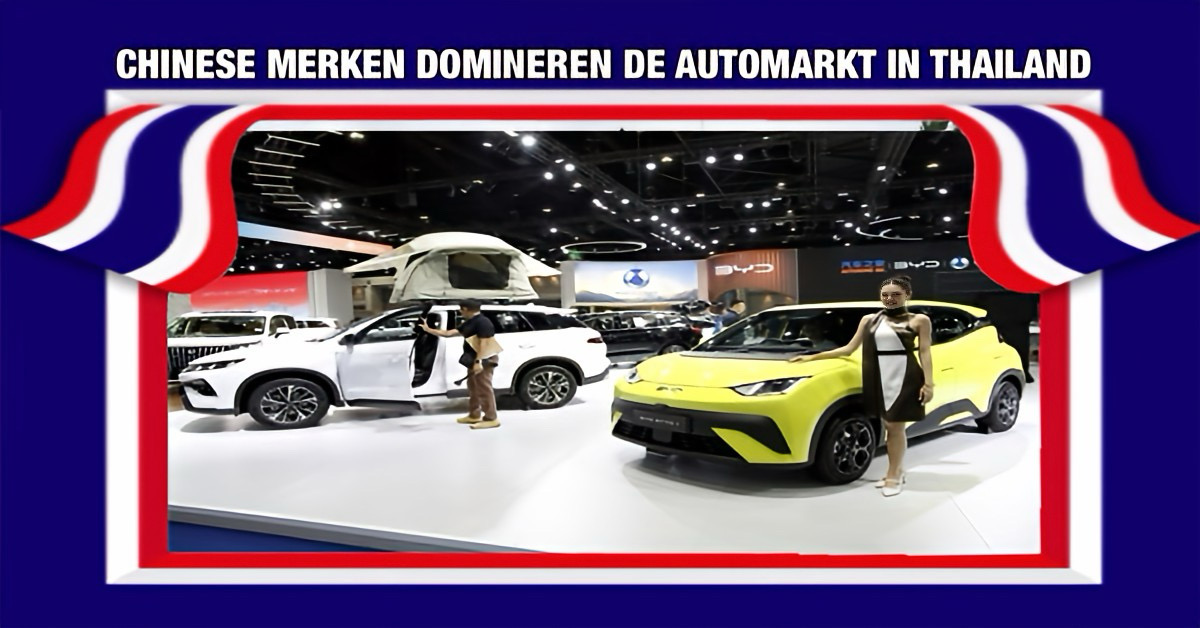 Chinese autofabrikanten domineren de markt in Thailand.