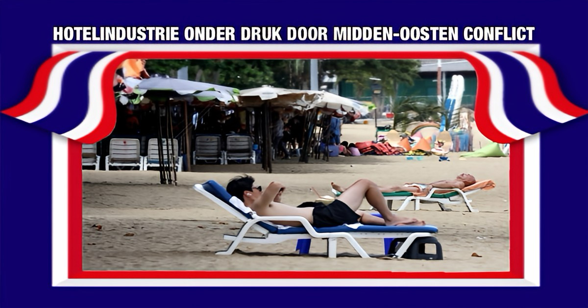 De oorlog in het Midden-Oosten zet de hotelbranche van Thailand onder druk, boekingen nemen in rap tempo af.
