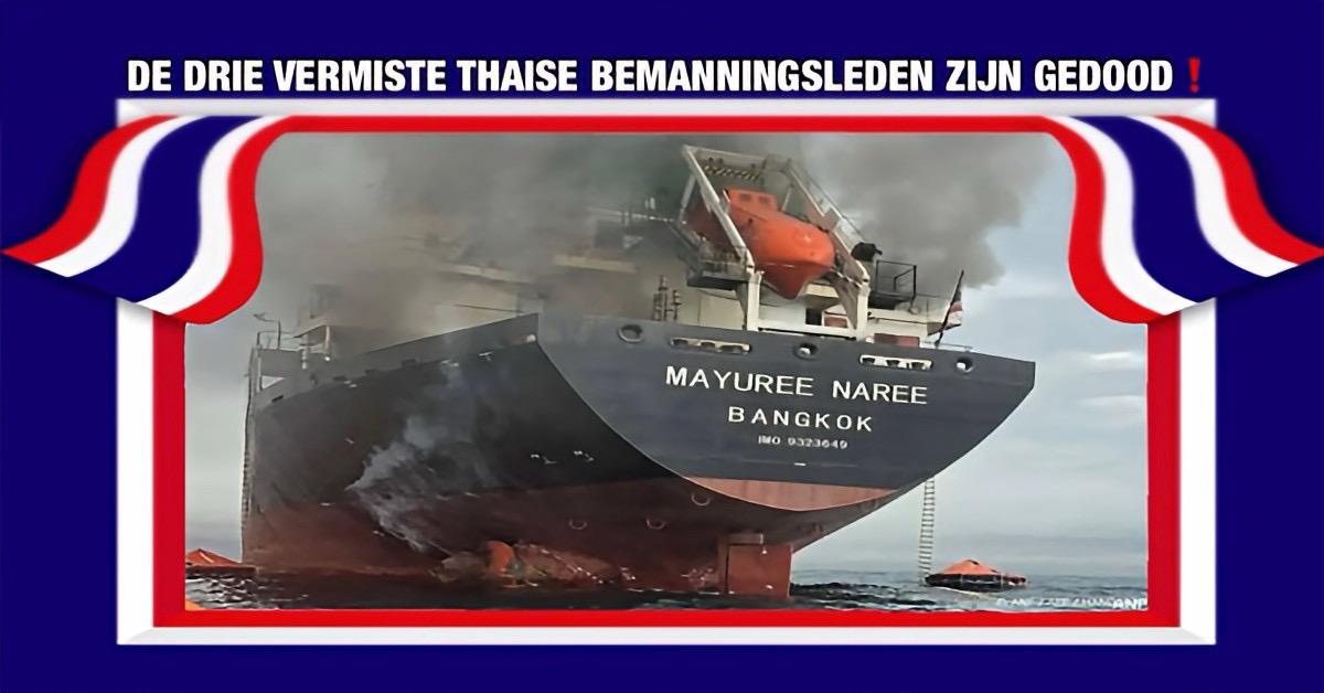 UPDATE | Thailand bevestigd dat de drie vermiste bemanningsleden van het vrachtschip “Mayuree Naree” in de Straat van Hormuz om het leven zijn gekomen.