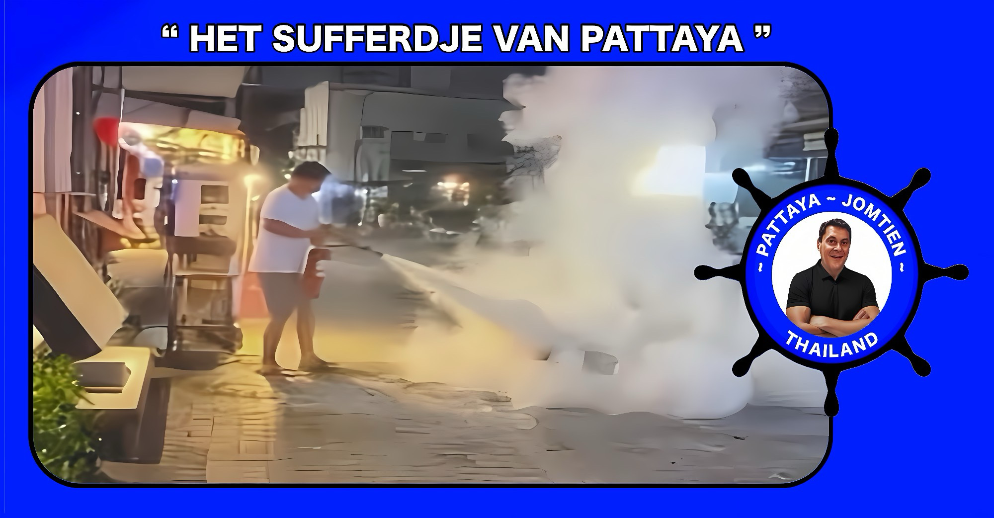 Twee buitenlandse Songkran vierders gebruikten bij wijze van een brandblusapparaat in de Walking Street van Pattaya, politie is op zoek naar deze grapjassen!