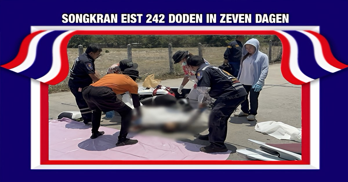 Thailand’s veiligheidscentrum meldt 17 doden op laatste dag van Songkran met in totaal 242 doden in zeven dagen.