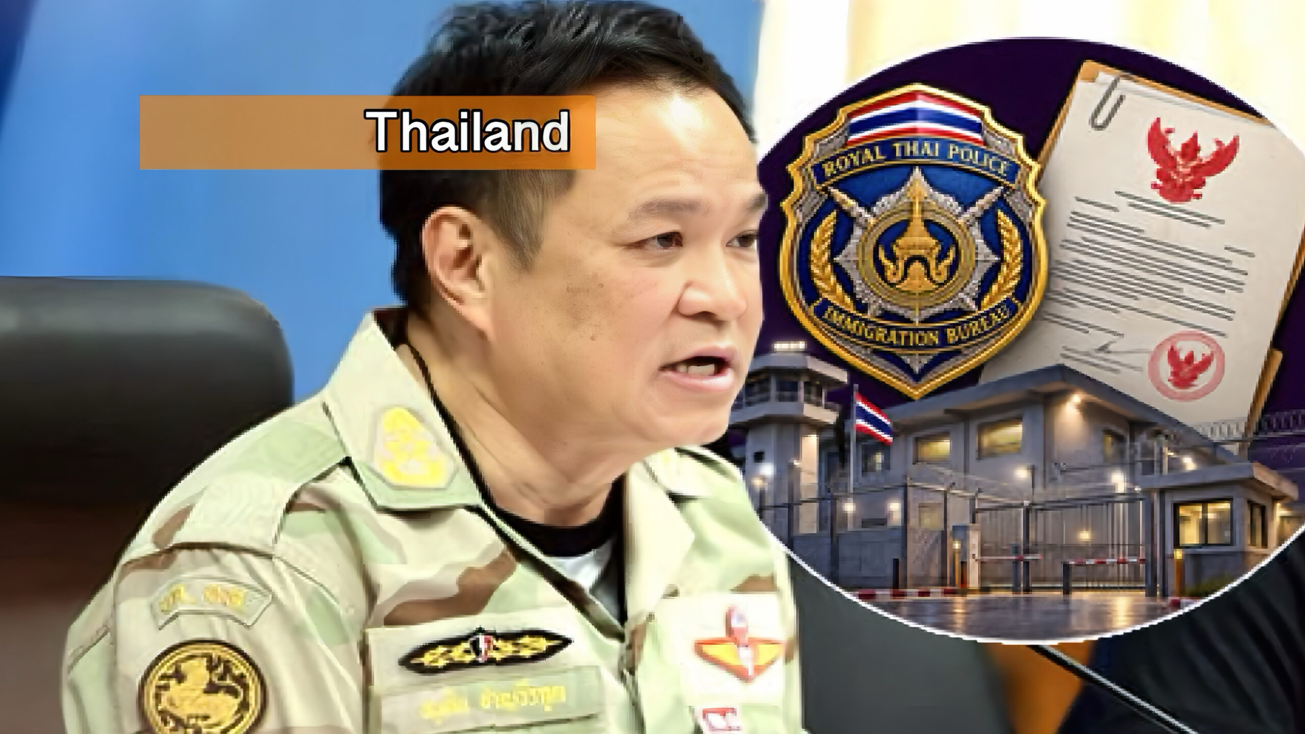 Premier van Thailand eigent zich als minister van Binnenlandse Zaken verregaande bevoegdheden toe om buitenlanders te deporteren op grond van nieuwe regelgeving.